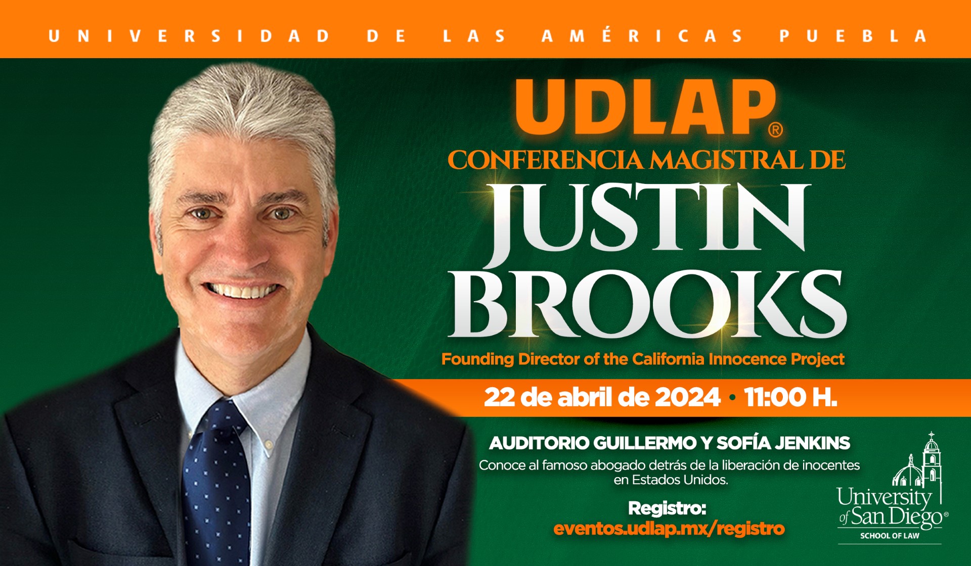 Justin Brooks, el abogado que ha hecho historia en la defensa de inocentes, visitará la UDLAP