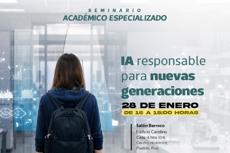 Convoca BUAP a seminario especializado sobre “IA responsable para nuevas generaciones”