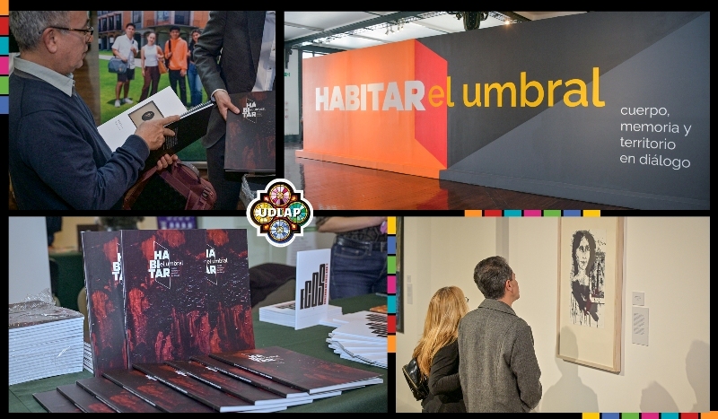 La UDLAP presentó el catálogo de la exposición conmemorativa Habitar el Umbral