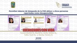 Permiten labores de búsqueda de la FGE ubicar a cinco personas reportadas como desaparecidas