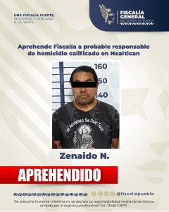 Aprehende Fiscalía a probable responsable de homicidio calificado en Nealtican