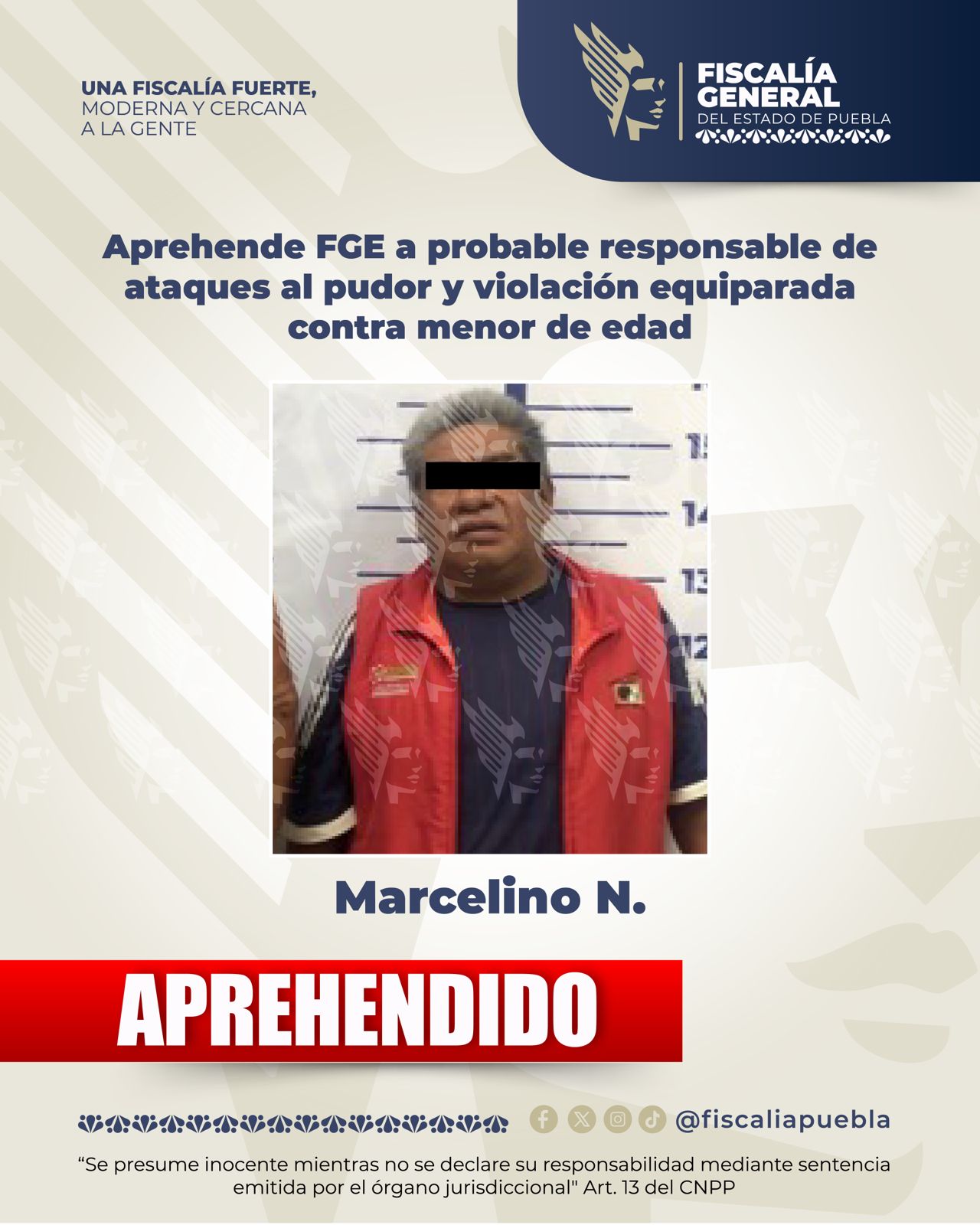Aprehende FGE a probable responsable de ataques al pudor y violación equiparada contra menor de edad