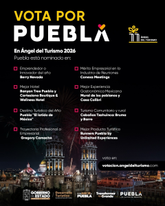 Gobierno del Estado invita a votar por Puebla en Ángel del Turismo
